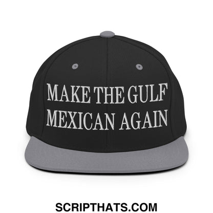 Make The Gulf Mexican Again Embroidered Flat Brim Bill Snapback Hat Black Silver