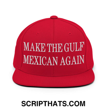 Make The Gulf Mexican Again Embroidered Flat Brim Bill Snapback Hat Red