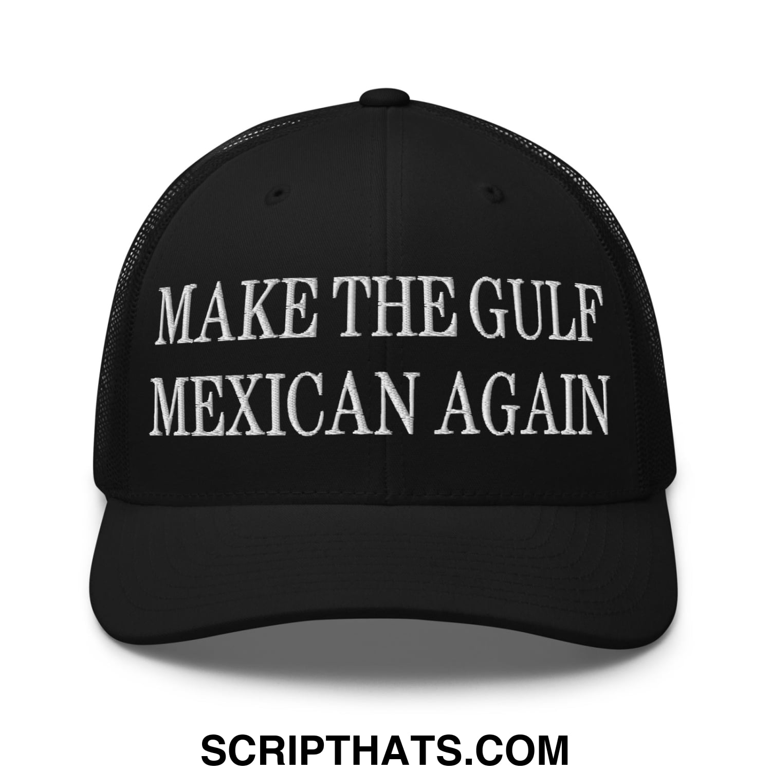Make The Gulf Mexican Again Embroidered Mesh Trucker Hat Black