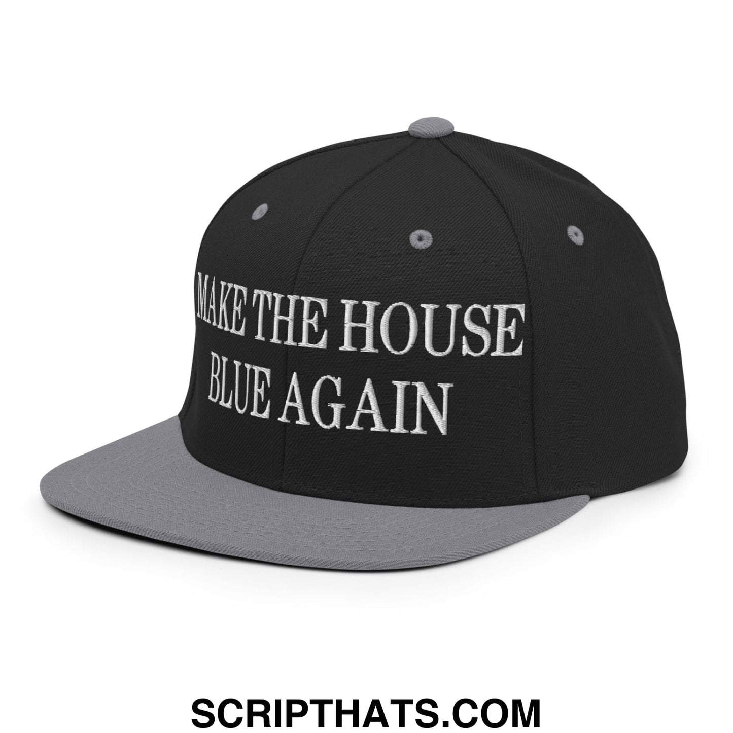 Make The House Blue Again Embroidered Flat Bill Brim Snapback Hat Black Silver