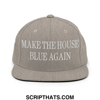 Make The House Blue Again Embroidered Flat Bill Brim Snapback Hat Heather Grey