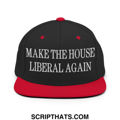 Make The House Liberal Again Embroidered Flat Bill Brim Snapback Hat Black Red