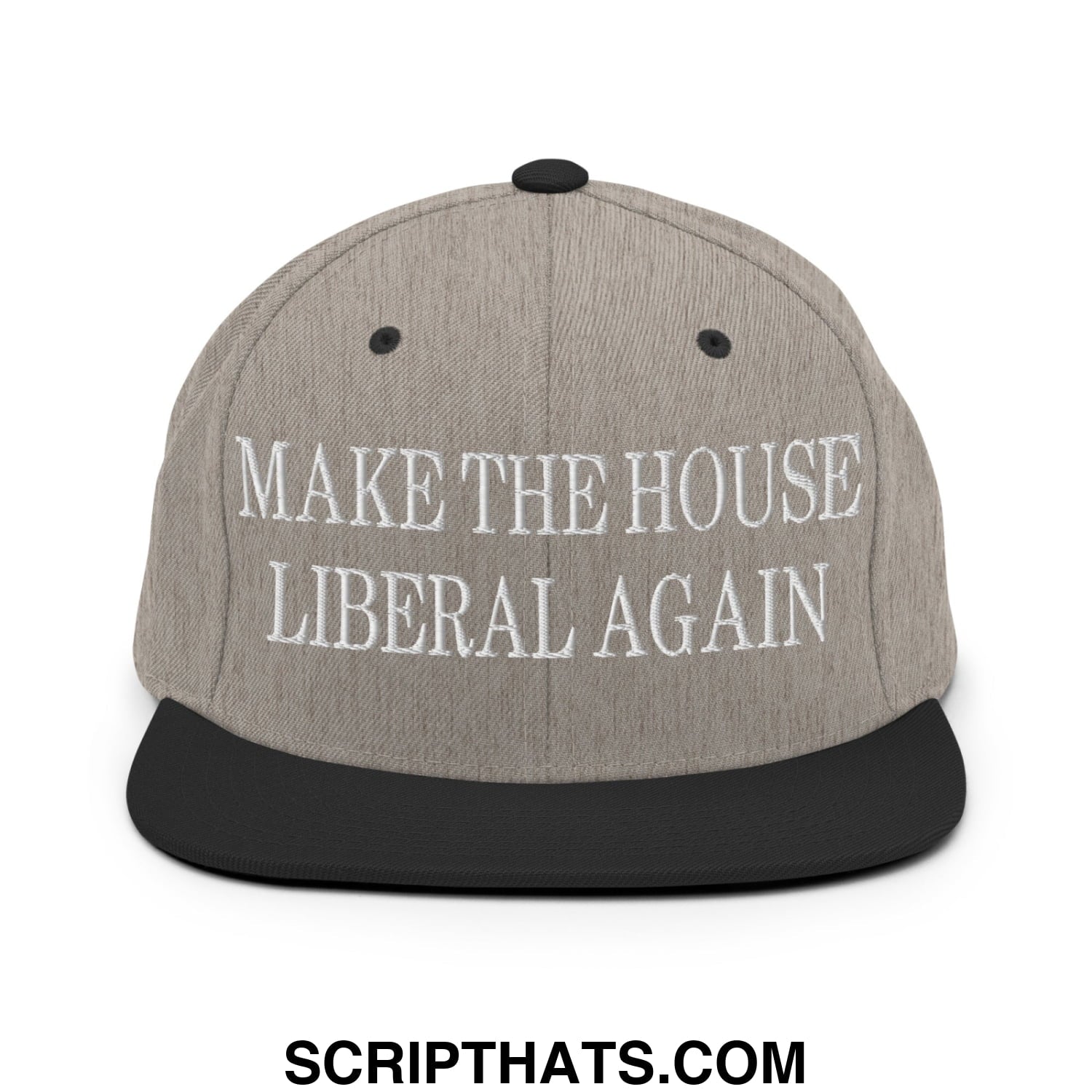 Make The House Liberal Again Embroidered Flat Bill Brim Snapback Hat Heather Black