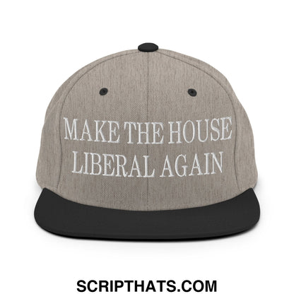 Make The House Liberal Again Embroidered Flat Bill Brim Snapback Hat Heather Black