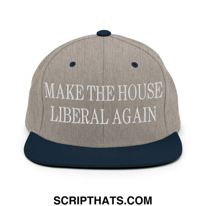 Make The House Liberal Again Embroidered Flat Bill Brim Snapback Hat Heather Grey Navy