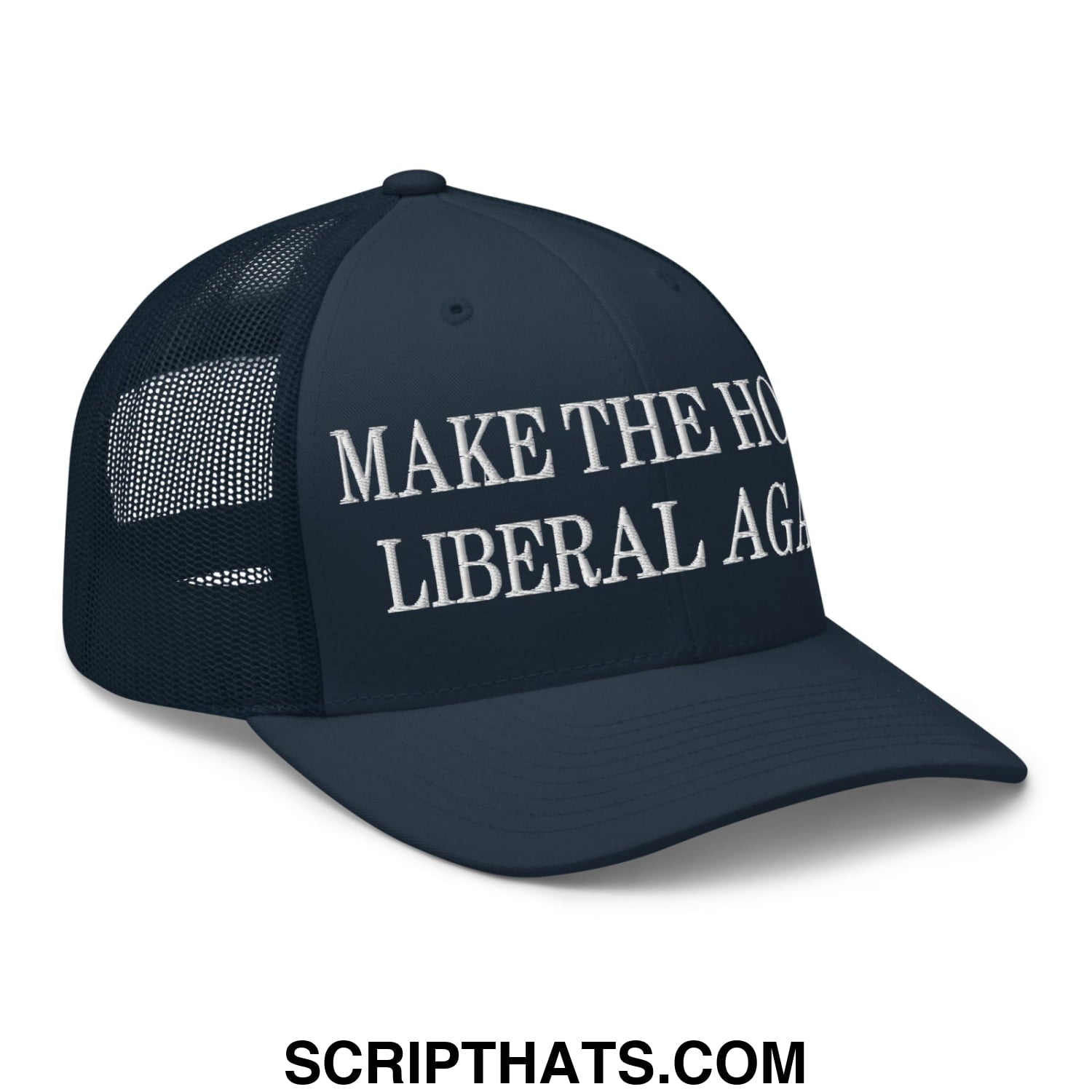 Make The House Liberal Again Embroidered Mesh Trucker Hat Navy