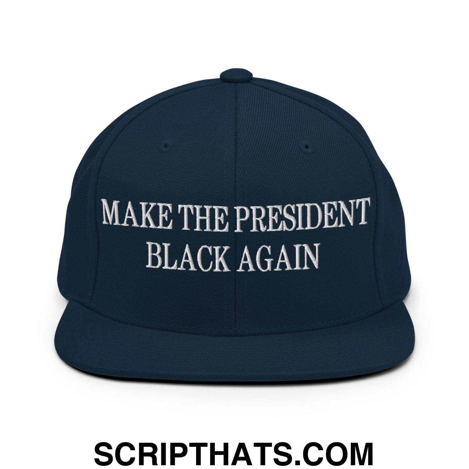 Make The President Black Again Embroidered Flat Bill Brim Snapback Hat Dark Navy