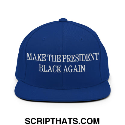 Make The President Black Again Embroidered Flat Bill Brim Snapback Hat Royal Blue