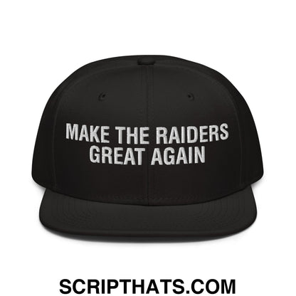 Make The Raiders Great Again 2026 Draft Day Embroidered Flat Brim Bill Snapback Hat Black