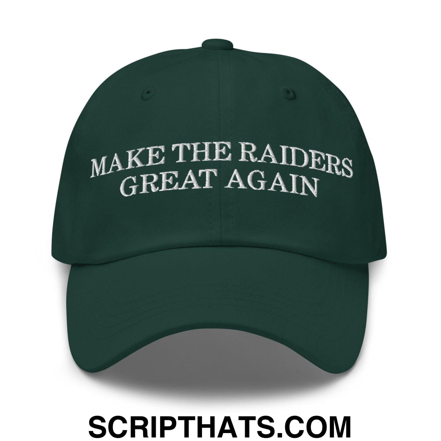 Make The Raiders Great Again Dad Hat Spruce