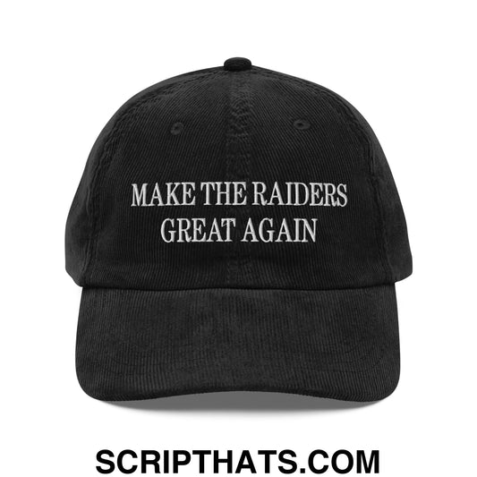 Make The Raiders Great Again Embroidered Unstructured Corduroy Dad Hat Default Title