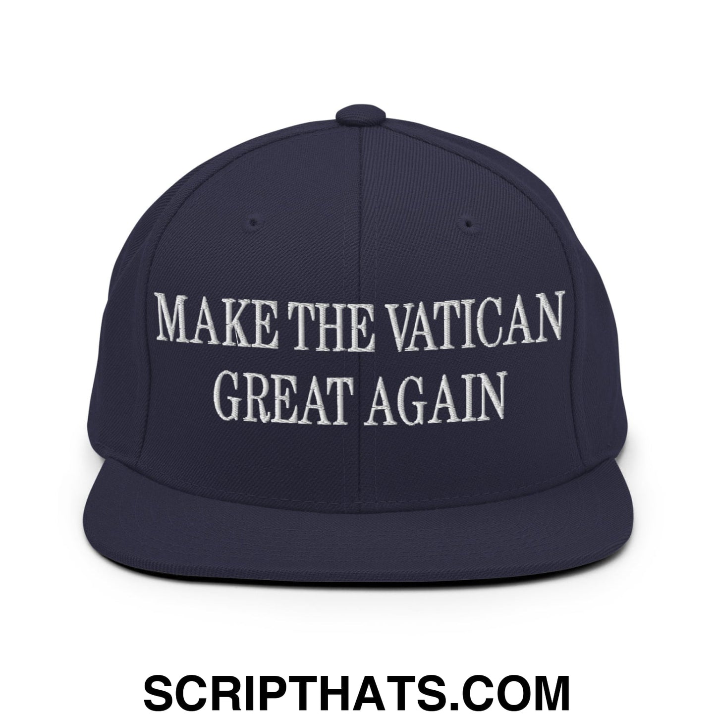 Make The Vatican Great Again Embroidered Flat Brim Bill Snapback Hat Navy