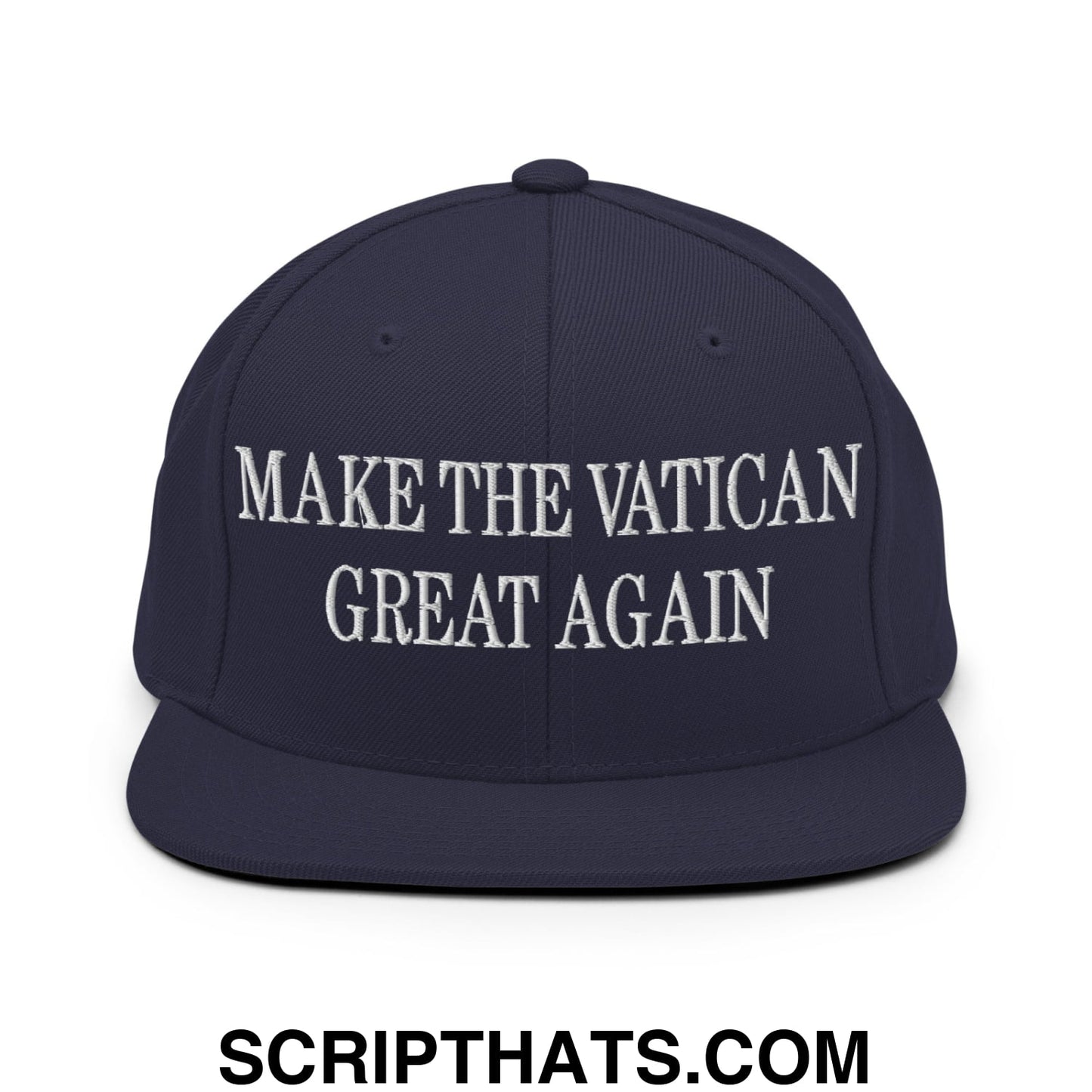Make The Vatican Great Again Embroidered Flat Brim Bill Snapback Hat Navy