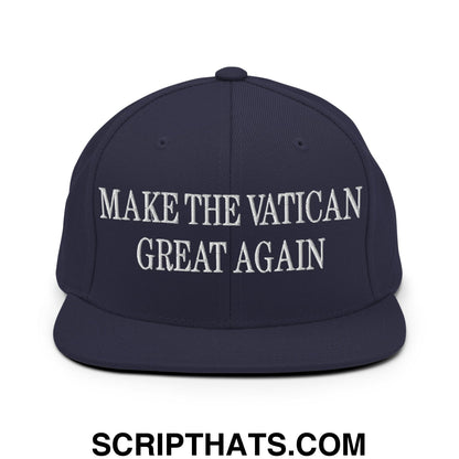 Make The Vatican Great Again Embroidered Flat Brim Bill Snapback Hat Navy