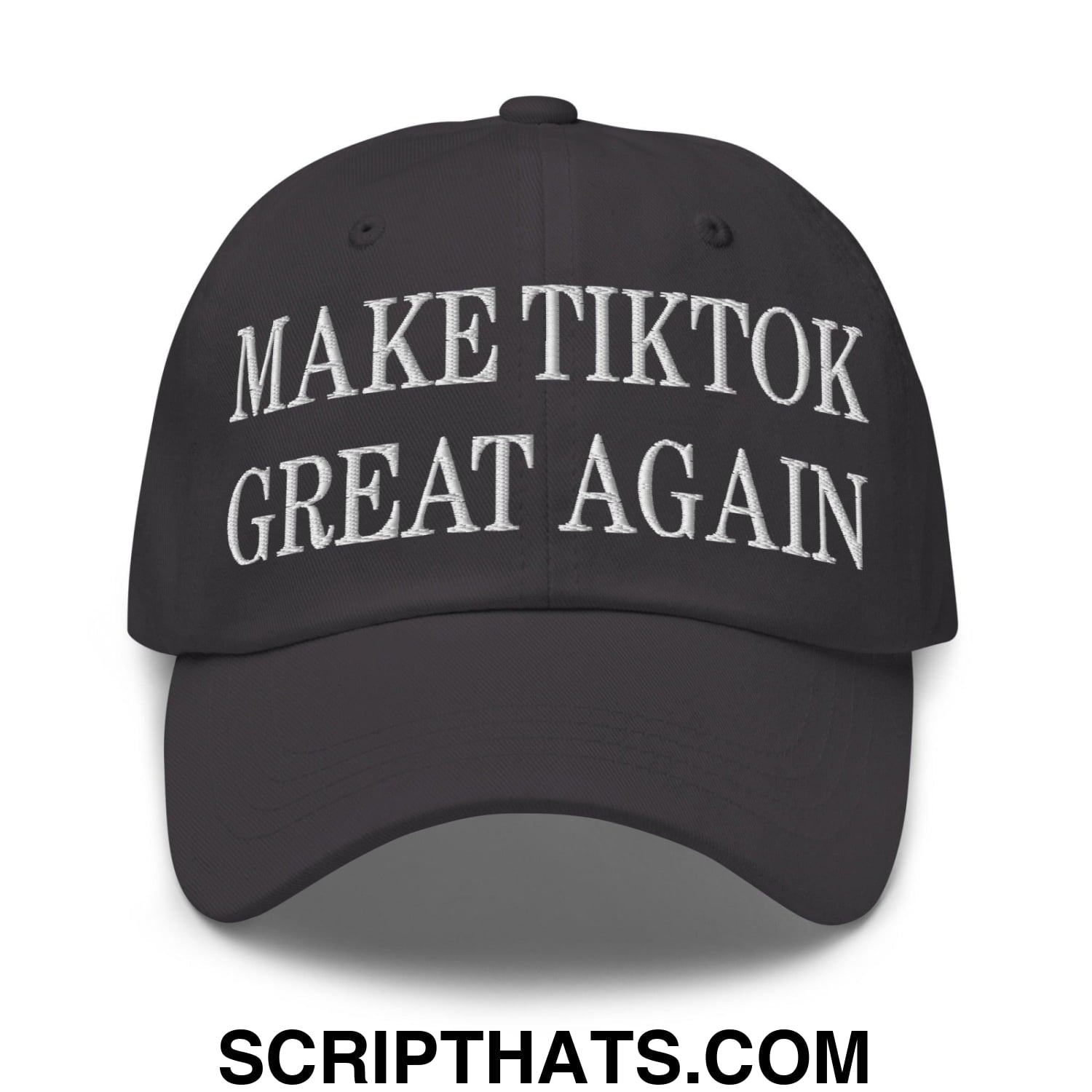 Make TikTok Great Again Embroidered Dad Hat Dark Grey