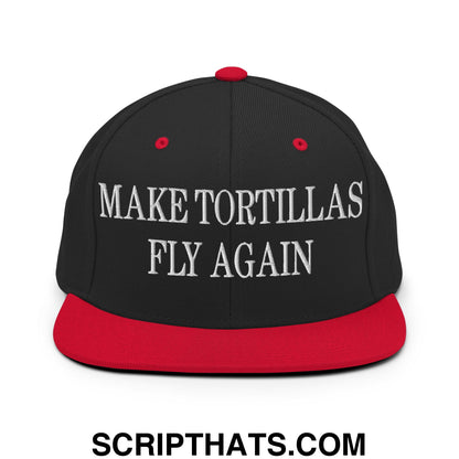 Make Tortillas Fly Again Embroidered Flat Bill Brim Snapback Hat Black Red