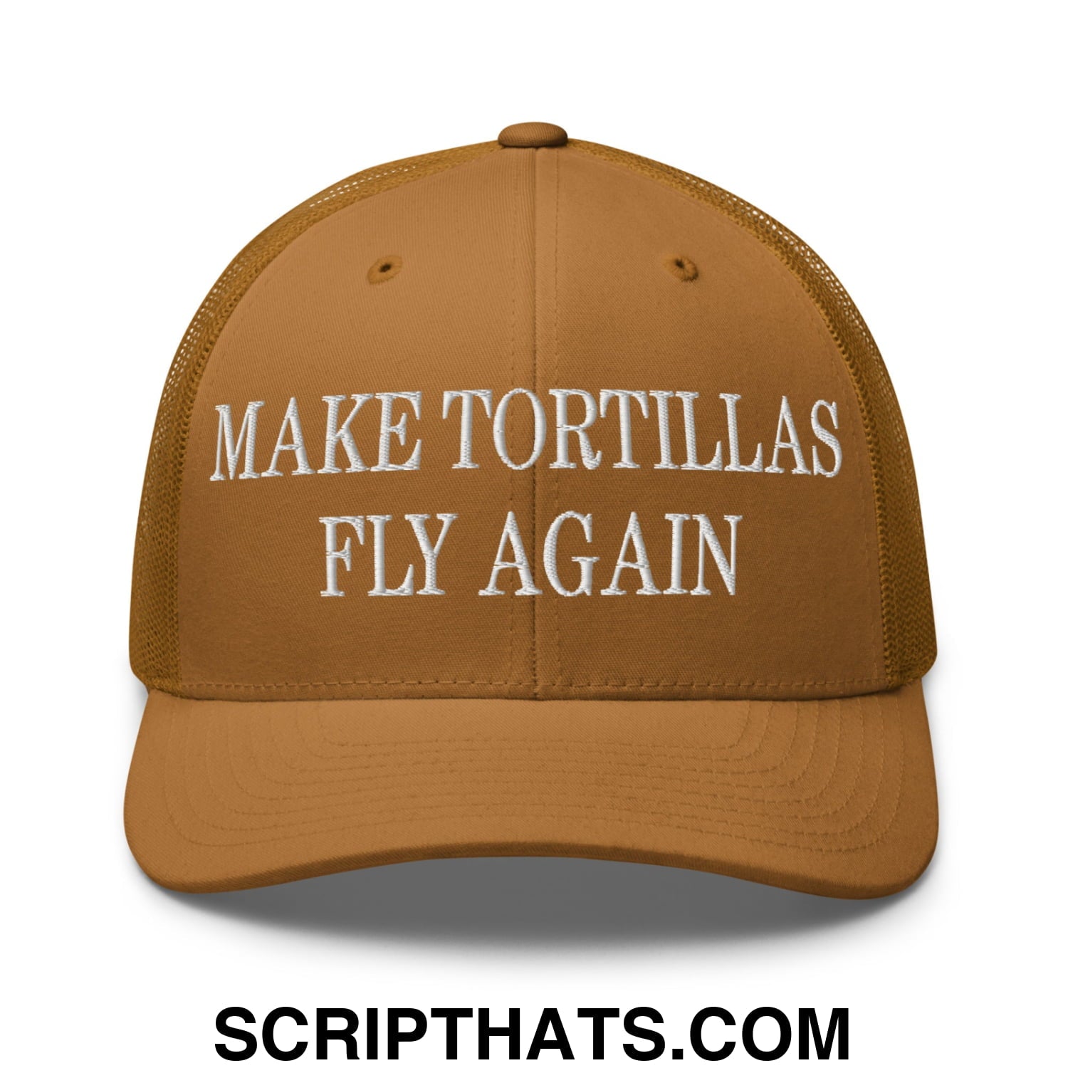 Make Tortillas Fly Again Embroidered Mesh Trucker Hat Caramel