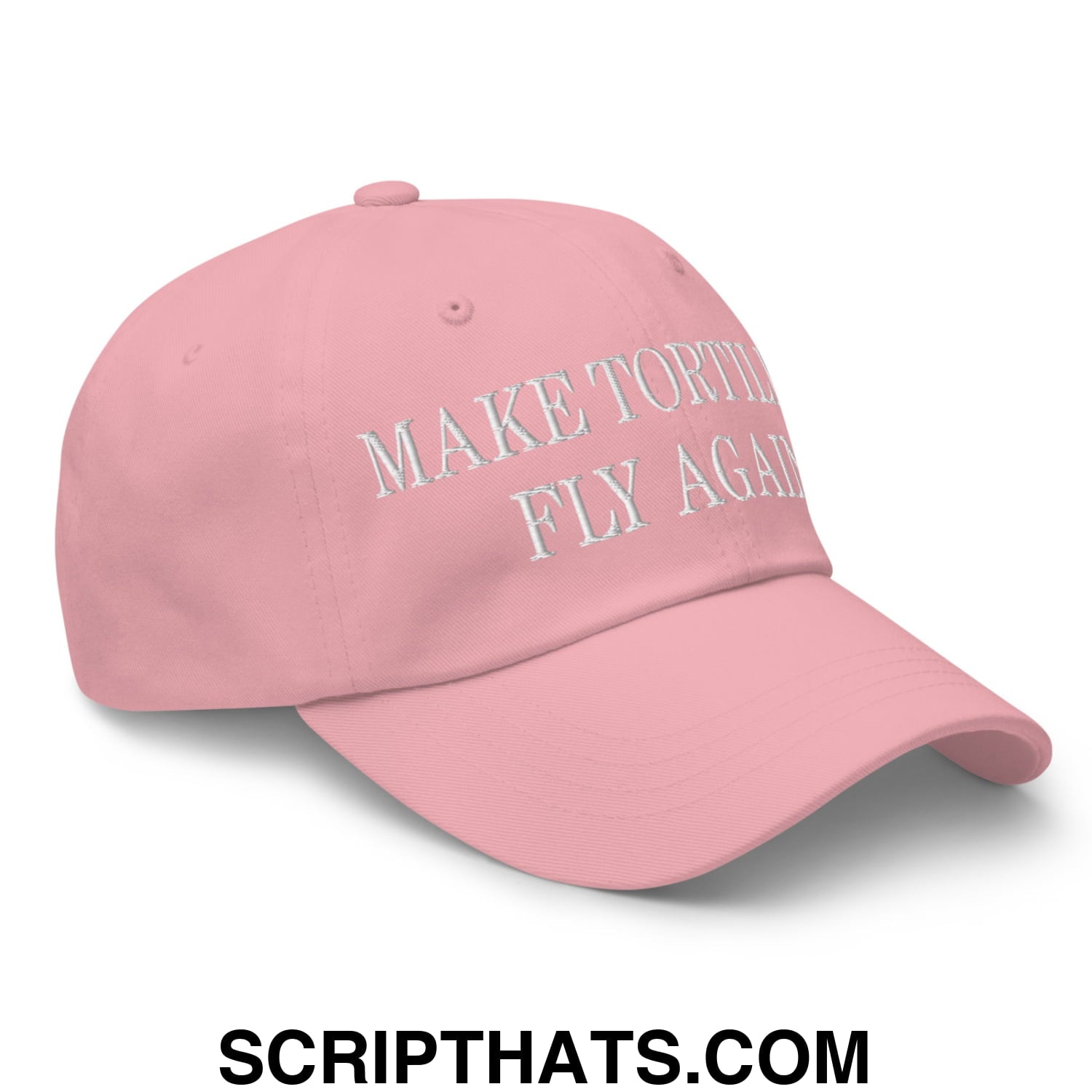 Make Tortillas Fly Again Embroidered Unstructured Dad Hat Pink