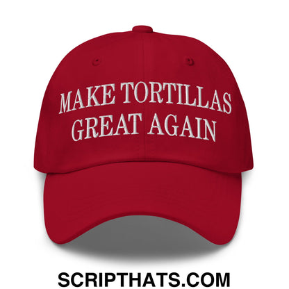 Make Tortillas Great Again Embroidered Unstructured Dad Hat Cranberry