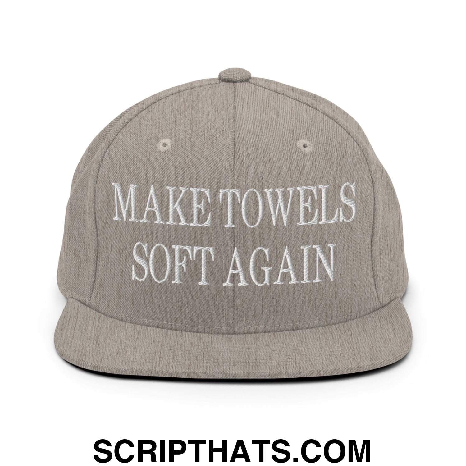 Make Towels Soft Again Embroidered Flat Bill Brim Snapback Hat Heather Grey