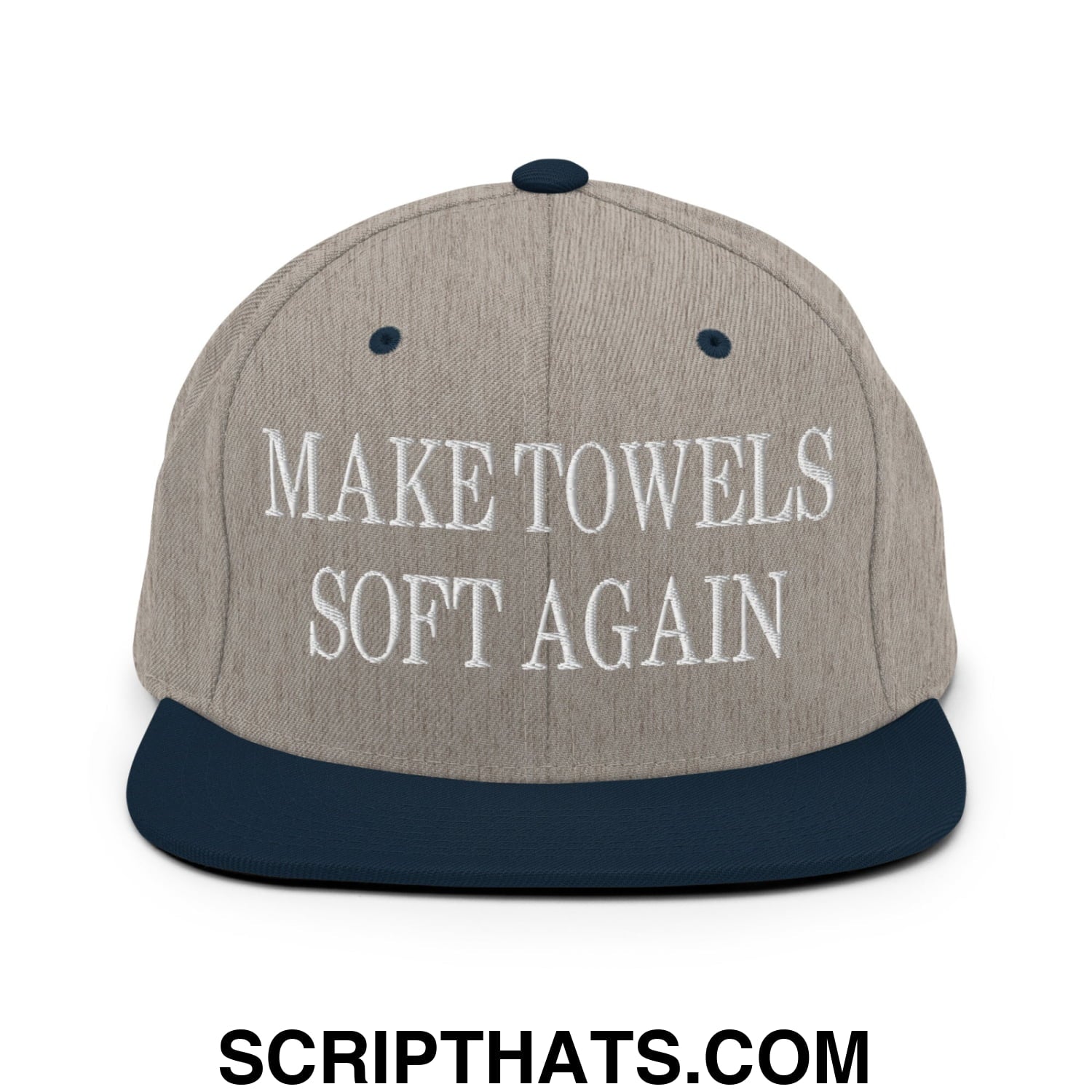 Make Towels Soft Again Embroidered Flat Bill Brim Snapback Hat Heather Grey Navy
