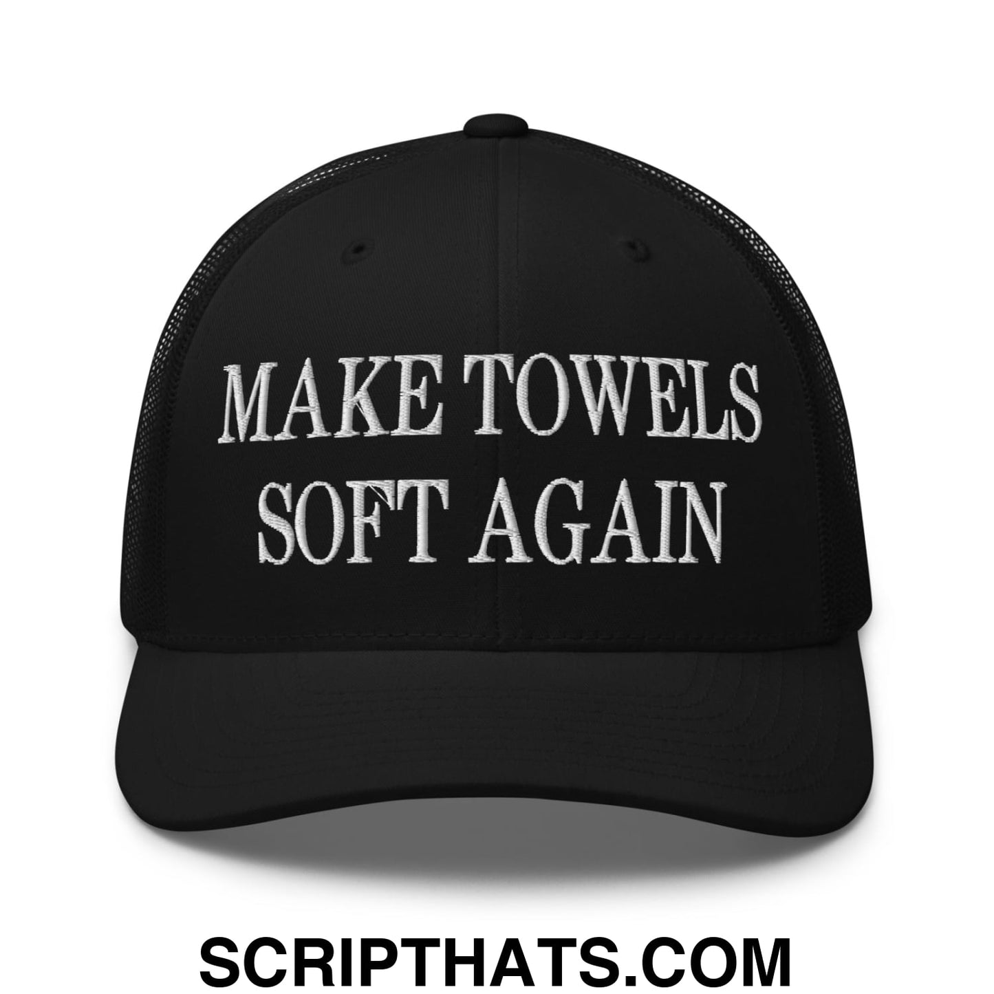 Make Towels Soft Again Embroidered Mesh Trucker Hat Black