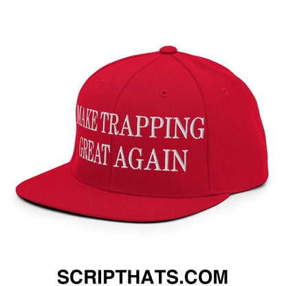 Red snapback cap with white embroidered make trapping great again text and flat bill brim design