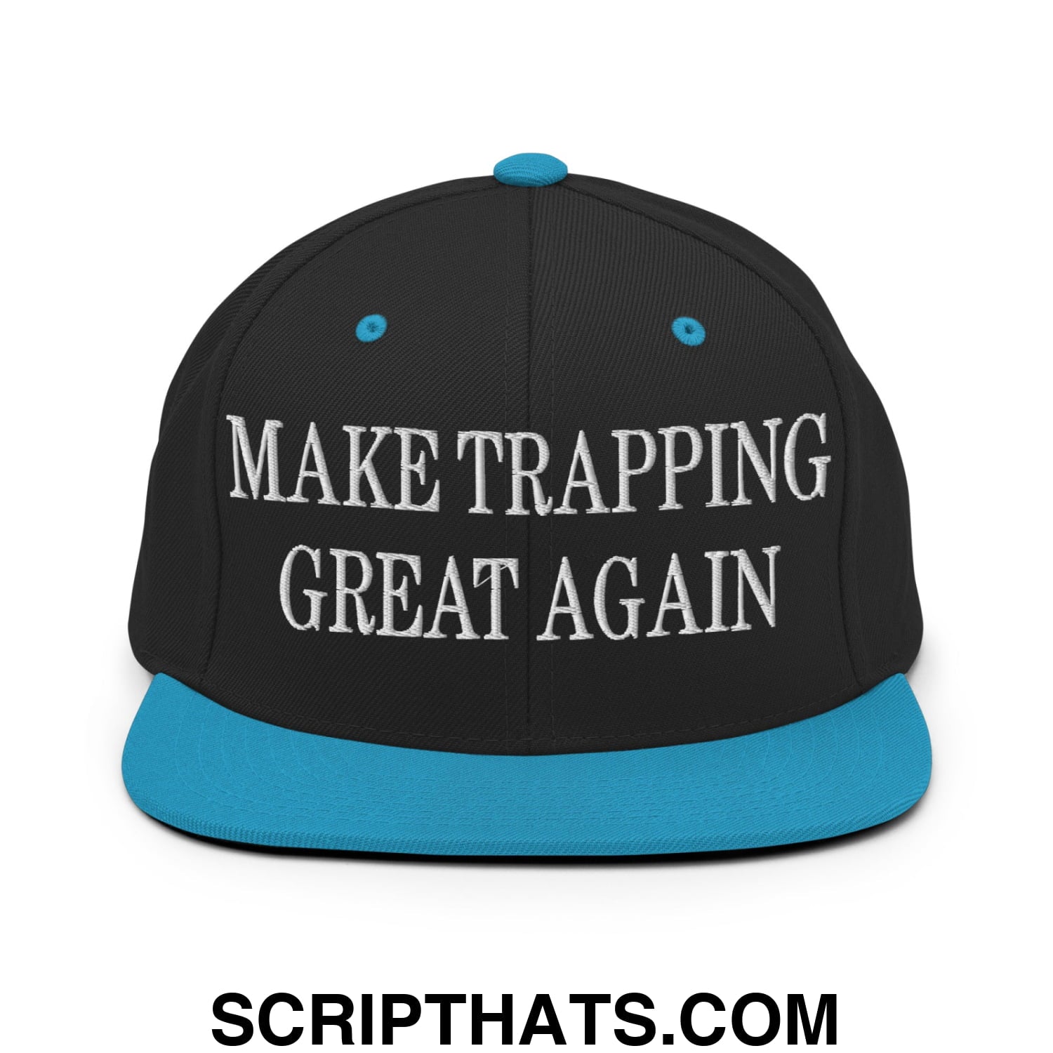 Black snapback cap with teal brim and button featuring white embroidered text make trapping great again