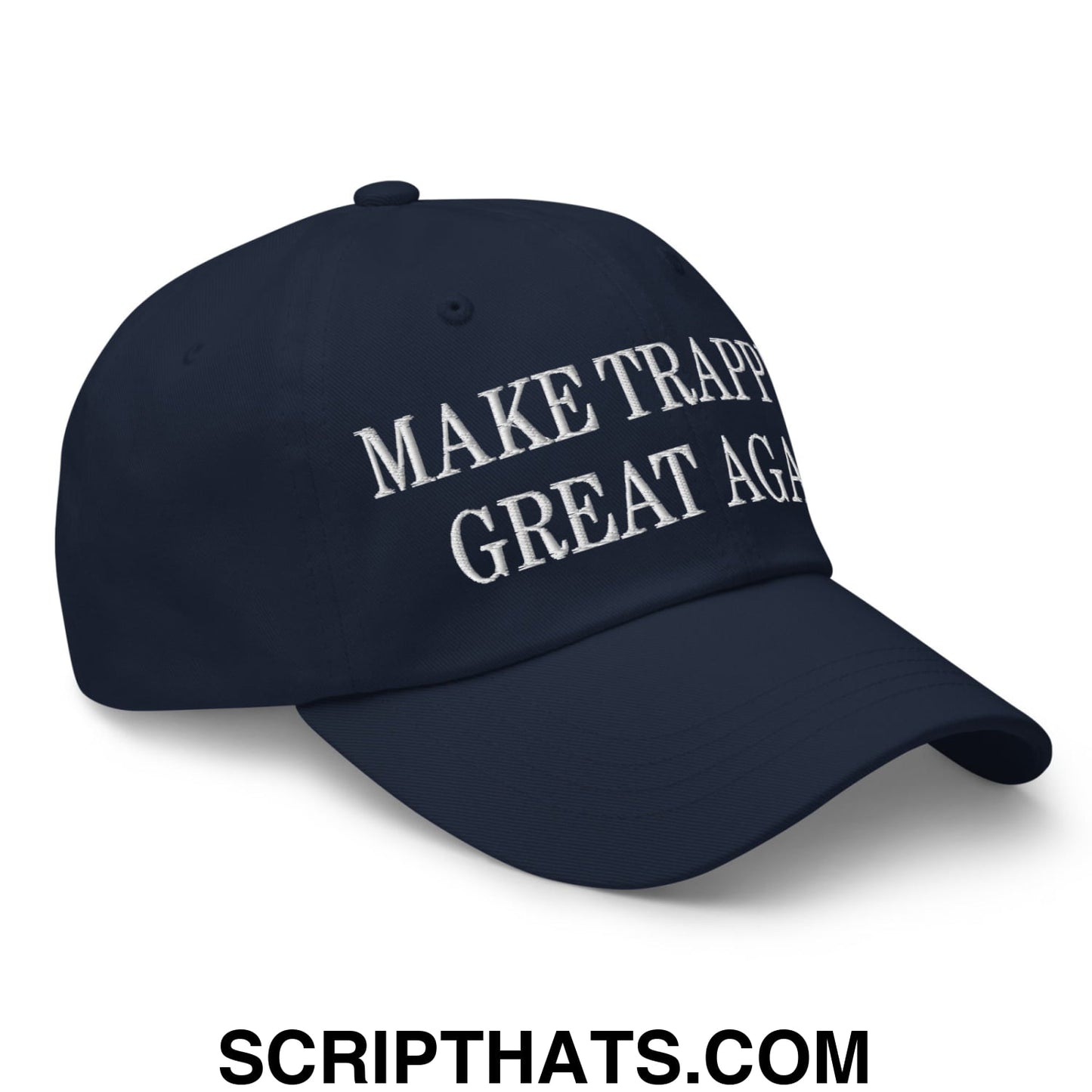 Navy blue unstructured dad hat with white embroidered make trapping great again text on the front