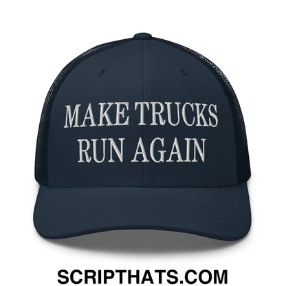 Dark navy mesh trucker hat with white embroidered make trucks run again text on the front panel