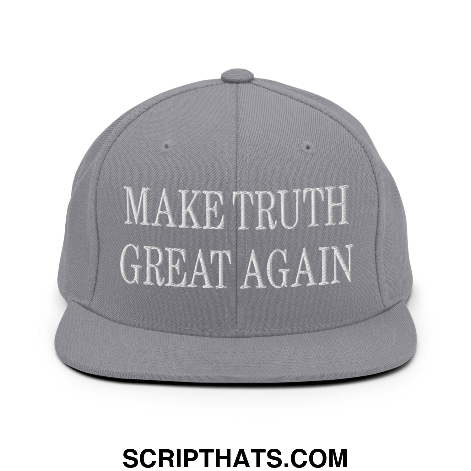 Make Truth Great Again Embroidered Flat Bill Brim Snapback Hat Silver