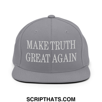 Make Truth Great Again Embroidered Flat Bill Brim Snapback Hat Silver
