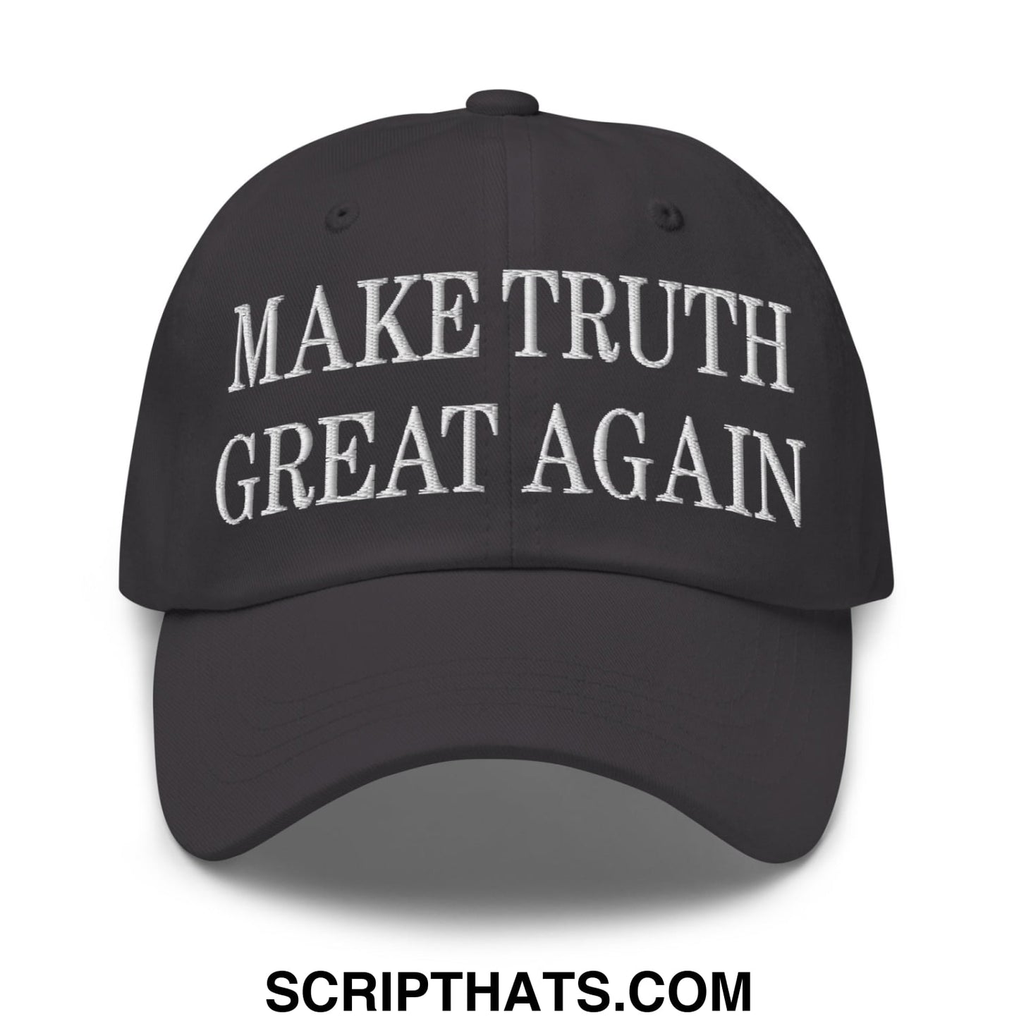 Make Truth Great Again Embroidered Unstructured Dad Hat Dark Grey