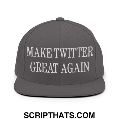 Gray snapback hat with white embroidered make twitter great again text and flat bill brim design