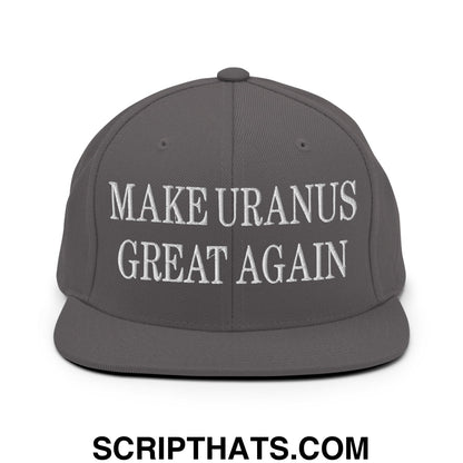 Gray snapback hat with white embroidered text make uranus great again featuring a flat bill brim design