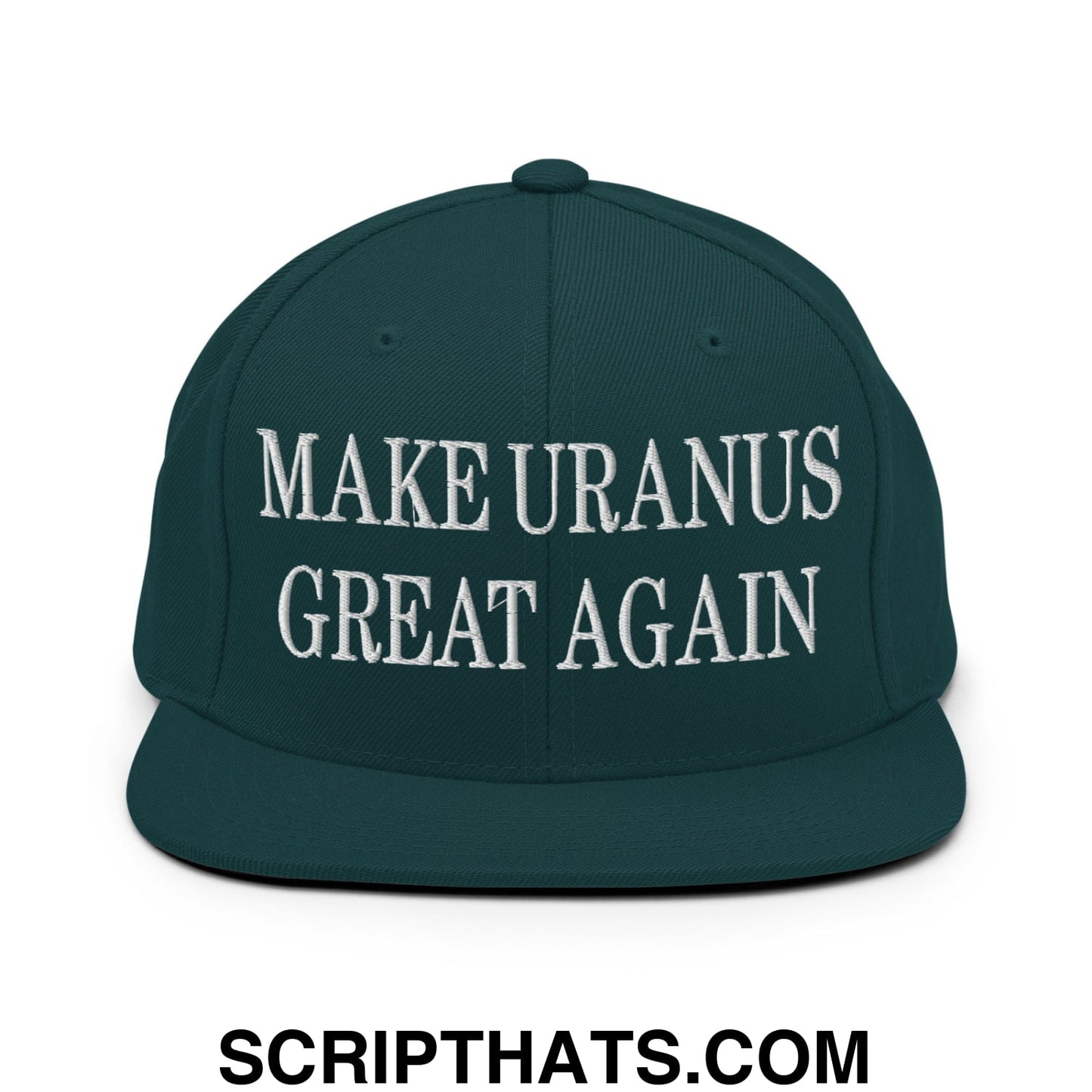 Dark green snapback cap with white embroidered make uranus great again text and flat bill brim design