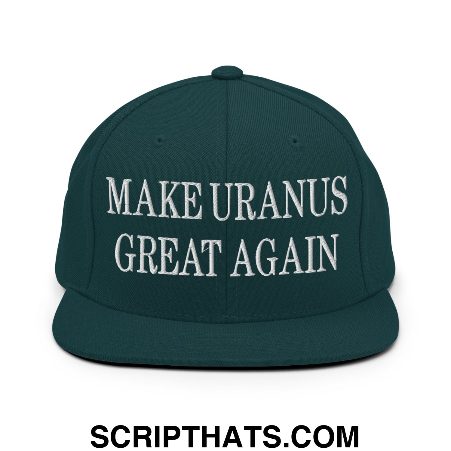 Dark green snapback cap with white embroidered make uranus great again text and flat bill brim design