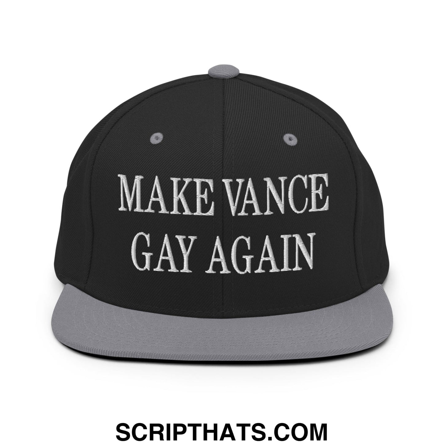 Make Vance Gay Again Embroidered Flat Bill Brim Snapback Hat Black Silver