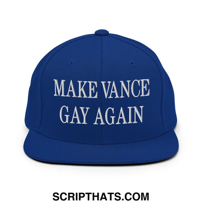 Make Vance Gay Again Embroidered Flat Bill Brim Snapback Hat Royal Blue