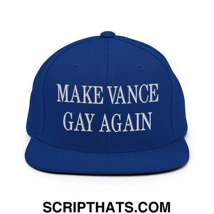 Make Vance Gay Again Embroidered Flat Bill Brim Snapback Hat Royal Blue