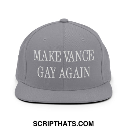 Make Vance Gay Again Embroidered Flat Bill Brim Snapback Hat Silver