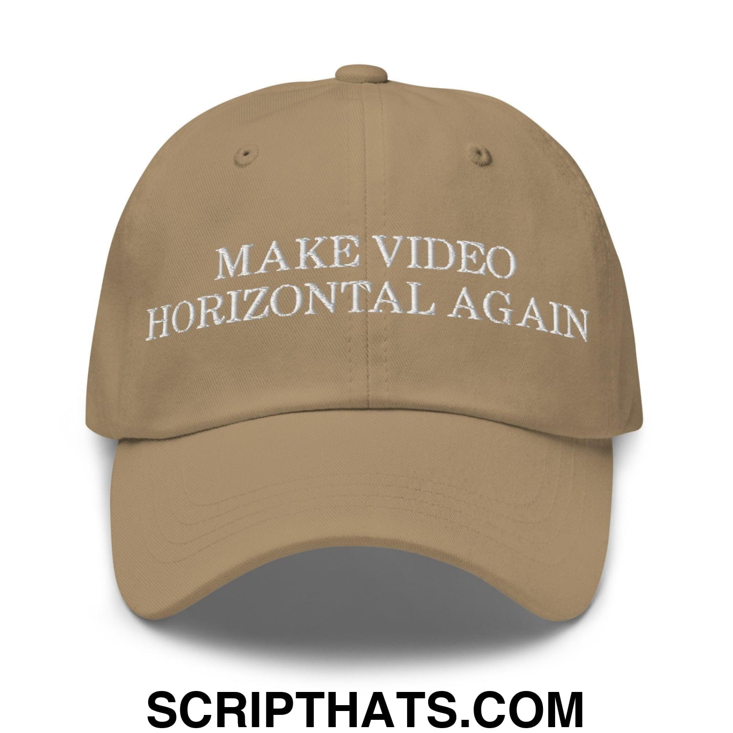 Make Video Horizontal Again Dad Hat Khaki