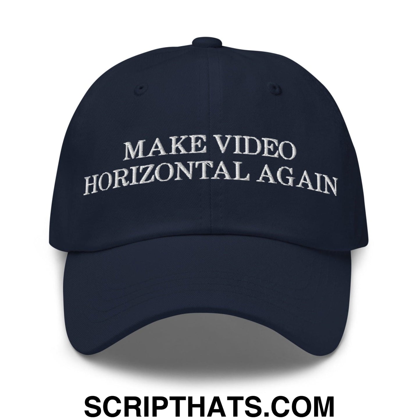 Make Video Horizontal Again Dad Hat Navy