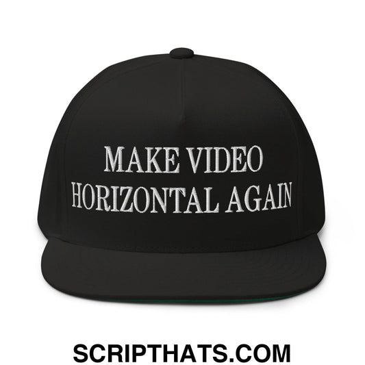 Make Video Horizontal Again Embroidered 5 Panel Flat Bill Brim Snapback Hat Black