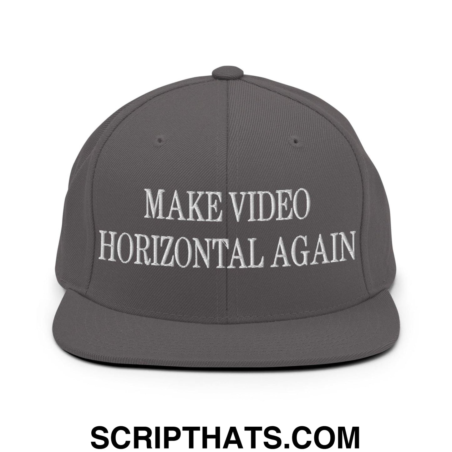 Make Video Horizontal Again Embroidered Flat Bill Brim Snapback Hat Dark Grey