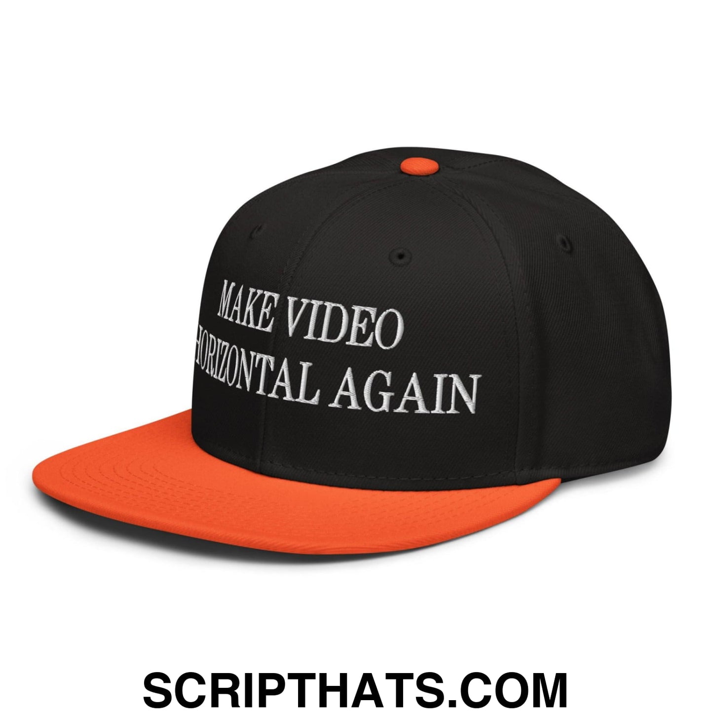 Make Video Horizontal Again Embroidered Flat Brim Bill Snapback Hat Orange Black Black