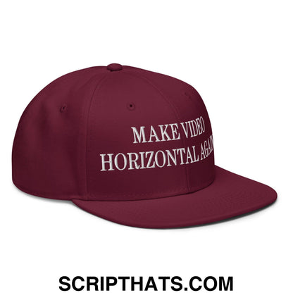 Make Video Horizontal Again Embroidered Flat Brim Bill Snapback Hat Burgundy maroon