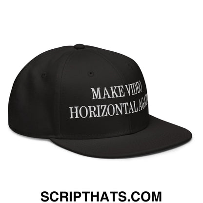 Make Video Horizontal Again Embroidered Flat Brim Bill Snapback Hat Black