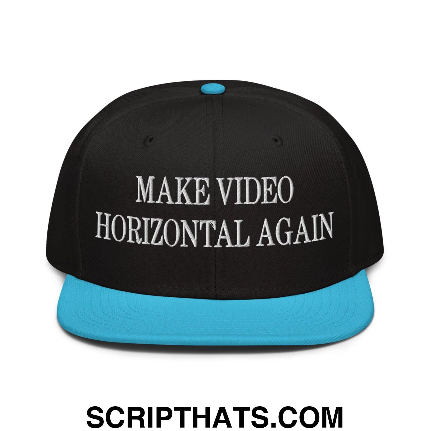 Make Video Horizontal Again Embroidered Flat Brim Bill Snapback Hat Aqua blue Black Black
