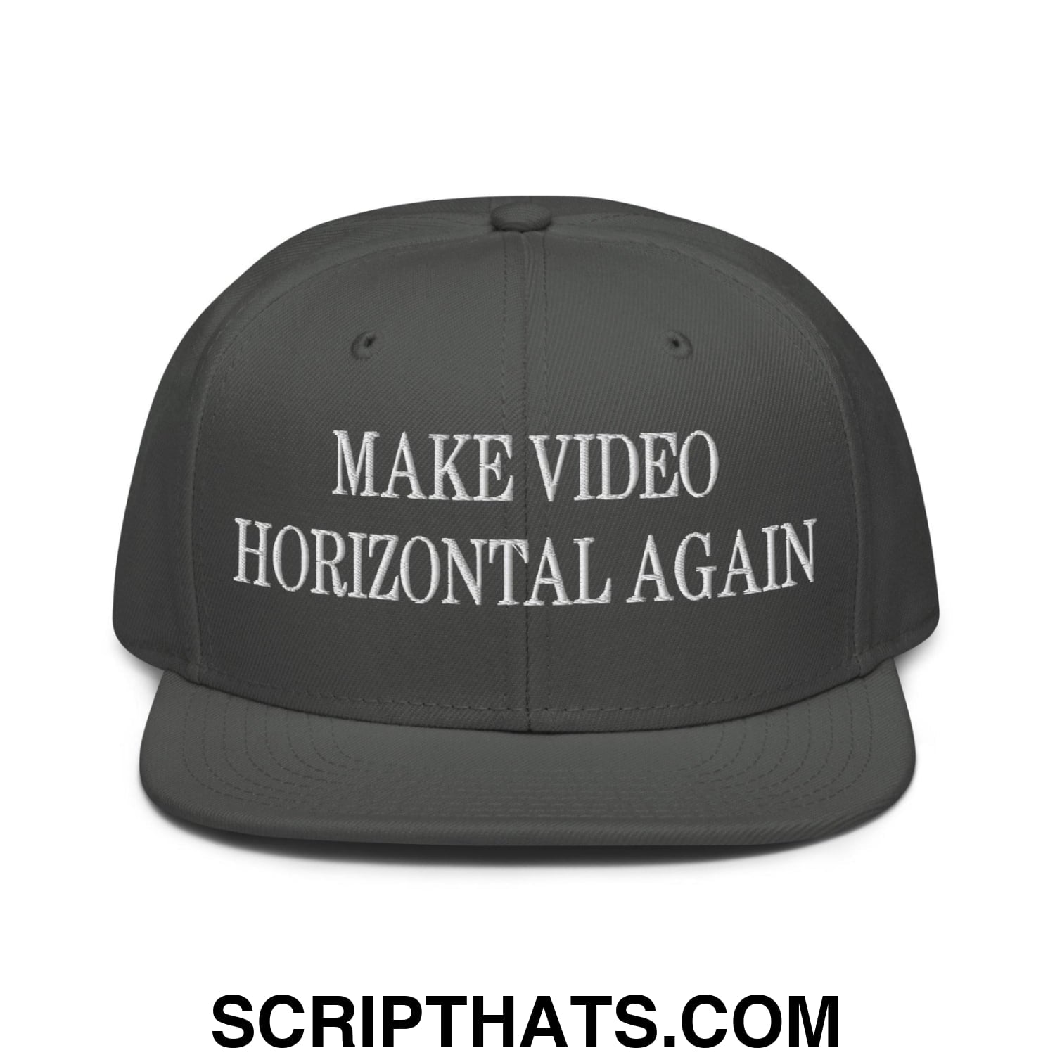 Make Video Horizontal Again Embroidered Flat Brim Bill Snapback Hat Charcoal gray